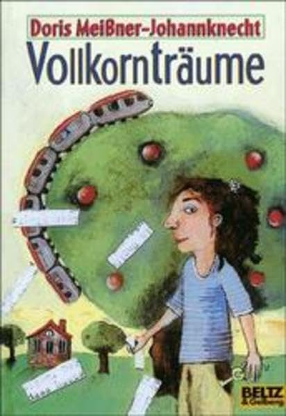 Vollkornträume: Roman (Gulliver) Books