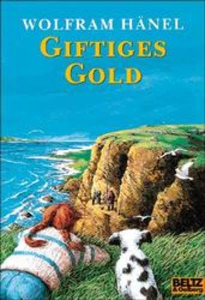 Giftiges Gold: Abenteuer-Roman (Gulliver) Books