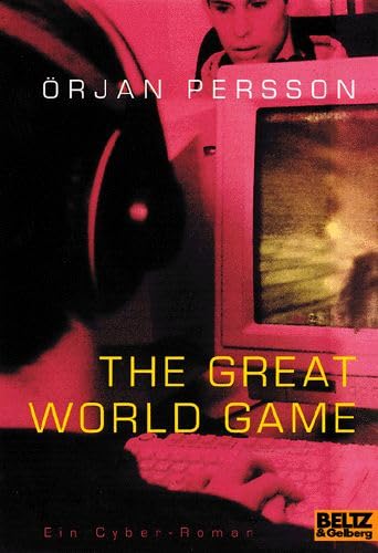 The Great World Game: Ein Cyber-Roman (Gulliver) Books