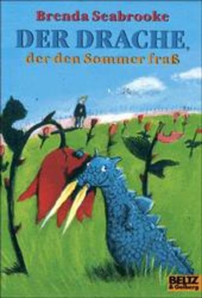 Der Drache, der den Sommer fraß: Roman (Gulliver) Books
