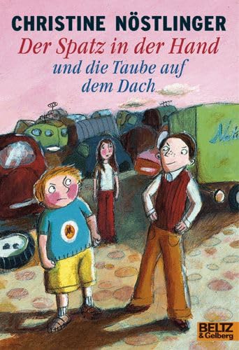 Der Spatz in der Hand und die Taube auf dem Dach: Roman: Erzählung (Gulliver) Novels & Short Stories