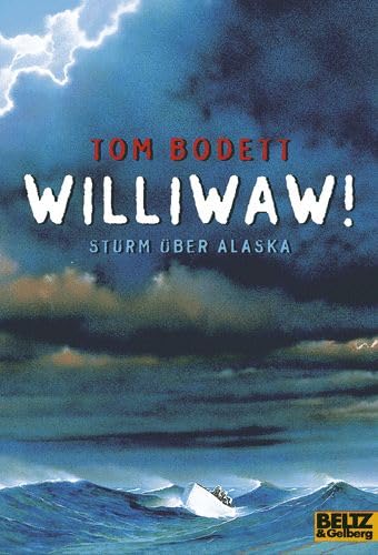 Williwaw!: Sturm über Alaska. Abenteuer-Roman (Gulliver) Books