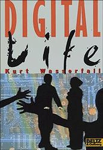 Digital Life: Science Fiction Roman (Gulliver) Books