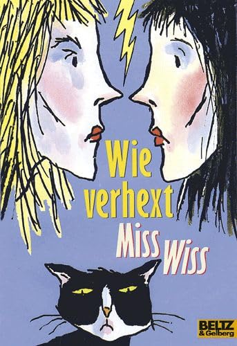 Wie verhext, Miss Wiss!: Band 12 (Gulliver) Novels & Short Stories