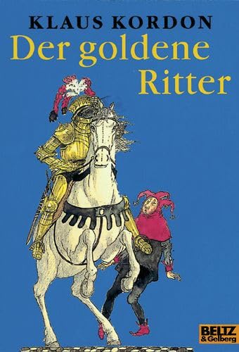 Der goldene Ritter: Ein Märchen (Gulliver) Contemporary literature Books