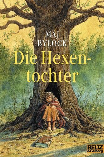 Die Hexentochter: Abenteuer-Roman (Gulliver) Books