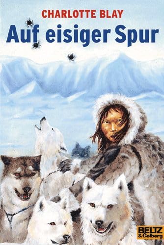 Auf eisiger Spur: Abenteuer-Roman (Gulliver) Books