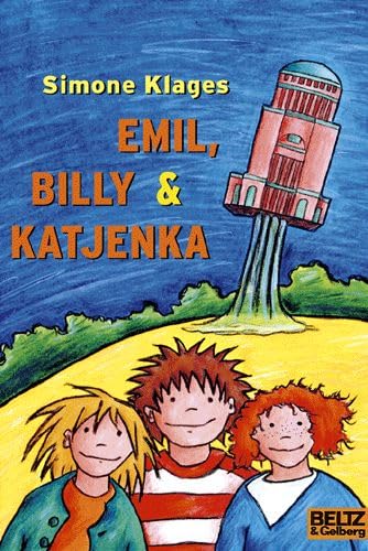 Emil, Billy & Katjenka: Alle Emil-Romane in einem Band (Gulliver) Novels & Short Stories