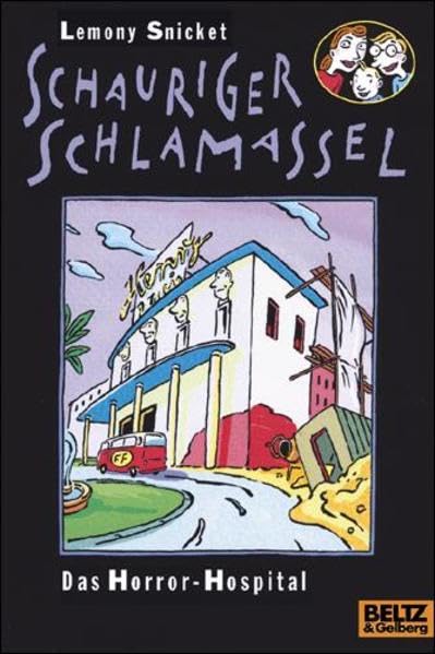 Das Horror-Hospital: Schauriger Schlamassel Band 8. Roman (Gulliver) Contemporary literature