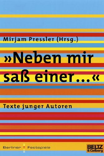 "Neben mir saß einer ...": Texte junger Autoren (Gulliver) Books