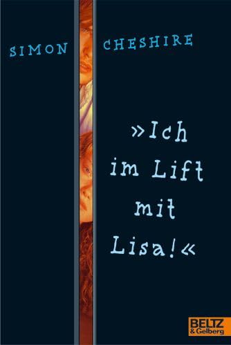 »Ich im Lift mit Lisa!«: Roman (Gulliver) Fantasy & Sci-Fi