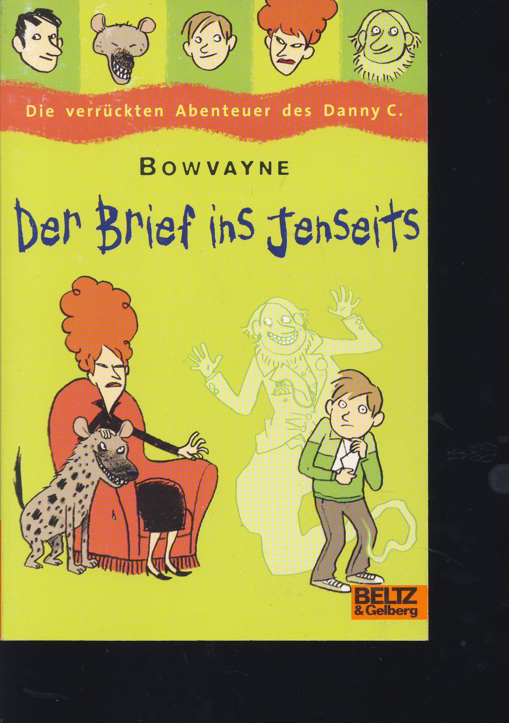 Die verrückten Abenteuer des Danny C.: Der Brief ins Jenseits (Gulliver) Novels & Short Stories