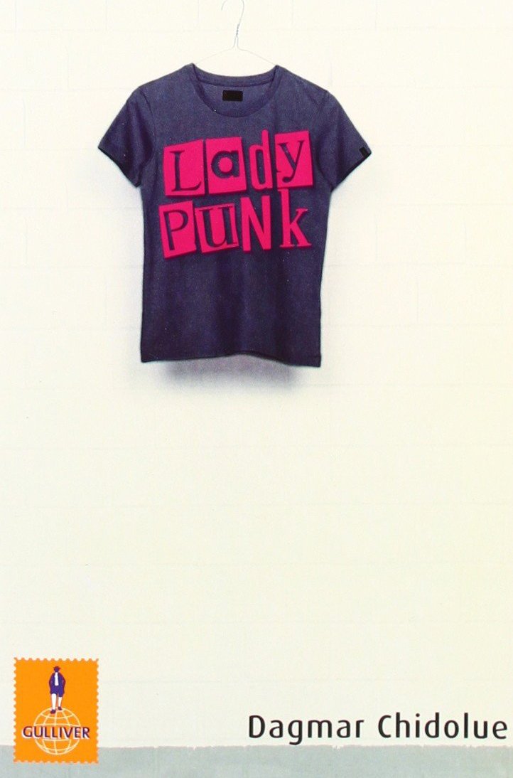 Lady Punk: Roman (Gulliver) Fantasy & Sci-Fi