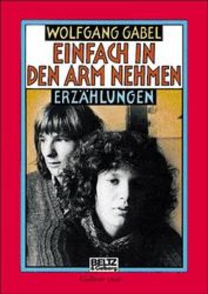 Einfach in den Arm nehmen: Erzählungen (Gulliver zwei) Books