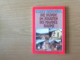 Die Hunde im Schatten des Mandelbaums: Erzählungen (Gulliver zwei) Books