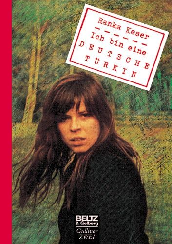 Ich bin eine deutsche Türkin (Gulliver) Books