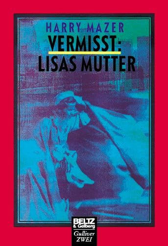 Product Image: Vermisst: Lisas Mutter: Roman (Gulliver)
