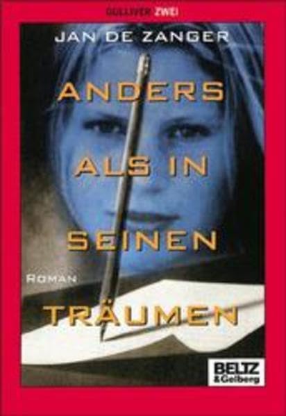 Anders als in seinen Träumen: Roman (Gulliver zwei) Books