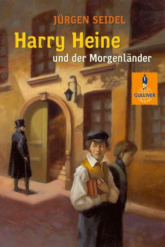 Harry Heine und der Morgenländer: Roman (Gulliver) Memories