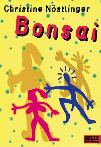 Bonsai: Roman (Gulliver) Fantasy & Sci-Fi