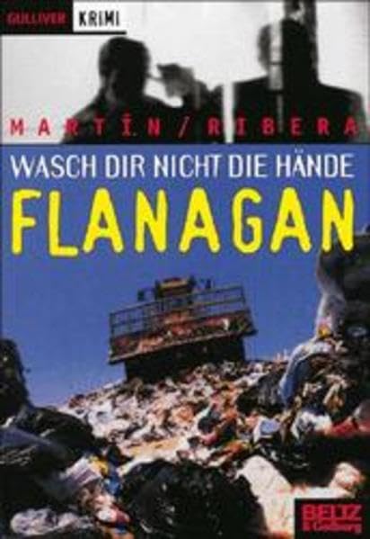 Wasch dir nicht die Hände, Flanagan: Kriminalroman (Gulliver) Fiction