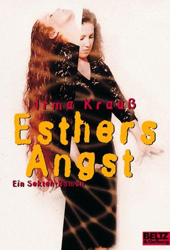 Esthers Angst: Ein Sekten-Roman (Gulliver) Fantasy & Sci-Fi