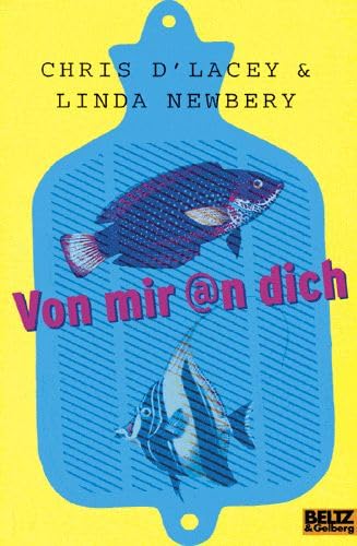 Von mir @n dich: Eine Liebesgeschichte (Gulliver) Fantasy & Sci-Fi