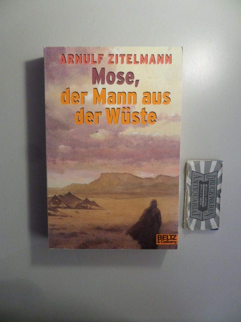 Mose, der Mann aus der Wüste: Roman (Gulliver) Fantasy & Sci-Fi