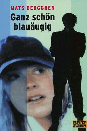 Ganz schön blauäugig: Roman (Gulliver) Fantasy & Sci-Fi