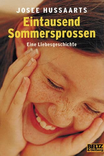 Eintausend Sommersprossen: Roman (Gulliver) Books
