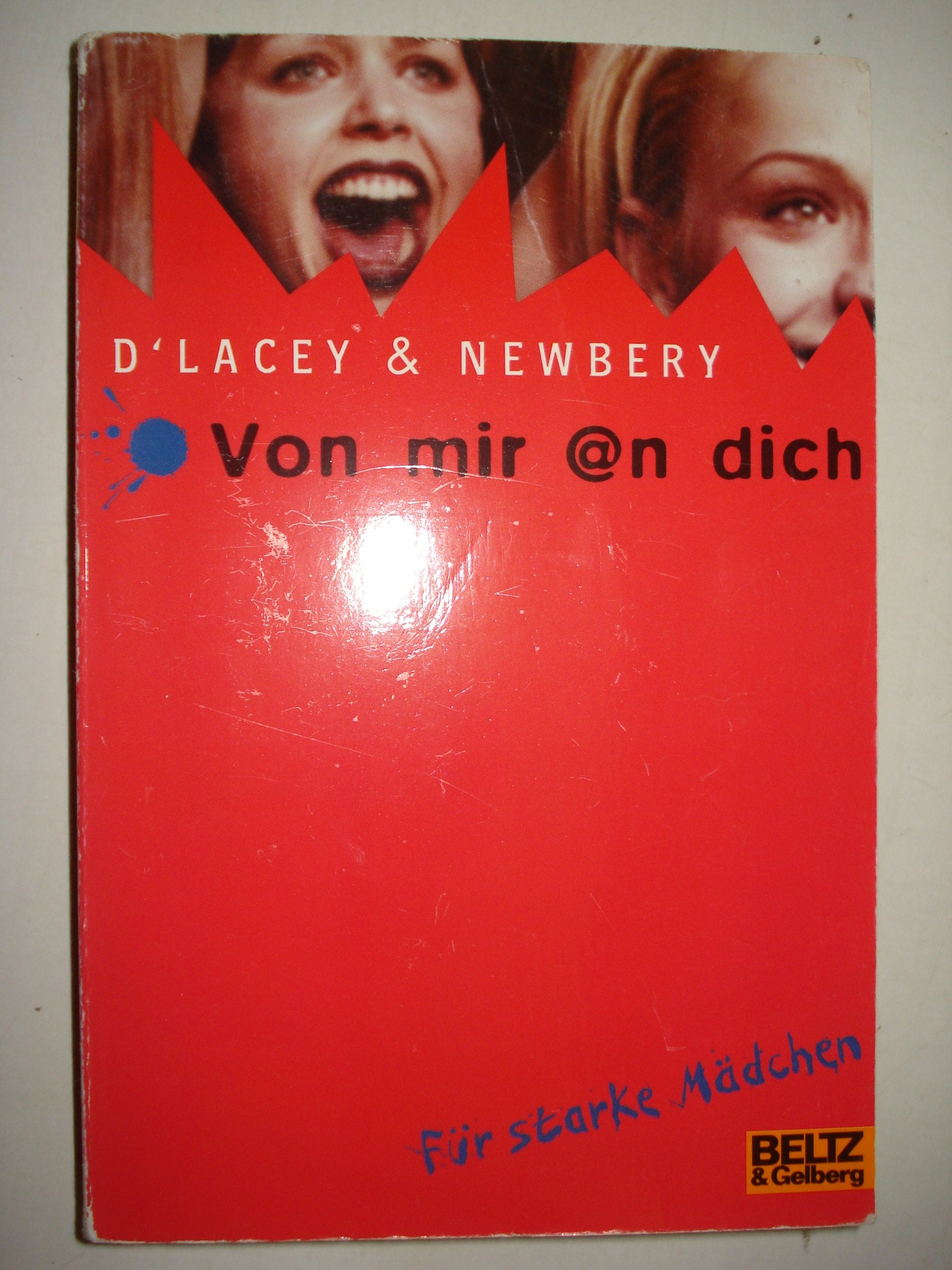 Von mir @n dich: Eine Liebesgeschichte (Gulliver) Books
