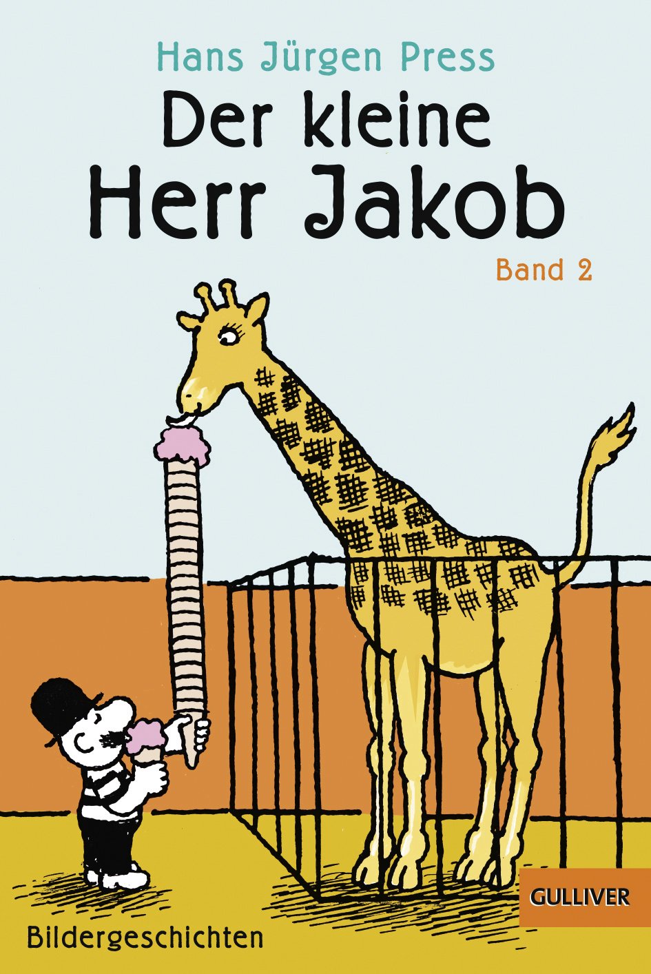 Der kleine Herr Jakob 2 Novels & Short Stories