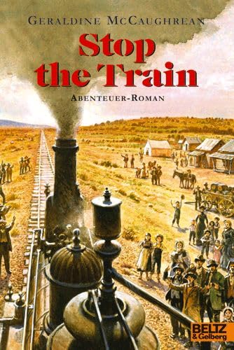 Stop the Train: Abenteuer-Roman (Gulliver) Fantasy & Sci-Fi