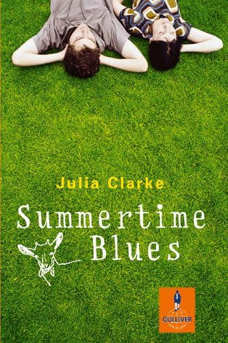 Summertime Blues: Roman (Gulliver) Fantasy & Sci-Fi