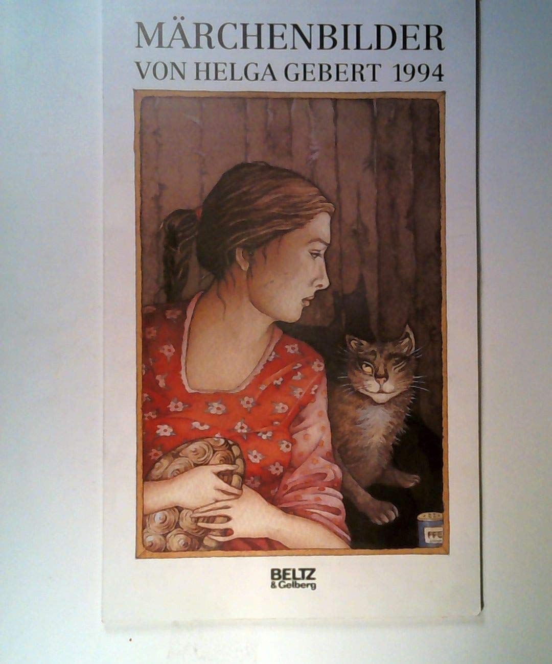 Märchenbilder: Ein Kalender für's ganze Jahr (Beltz & Gelberg) Books