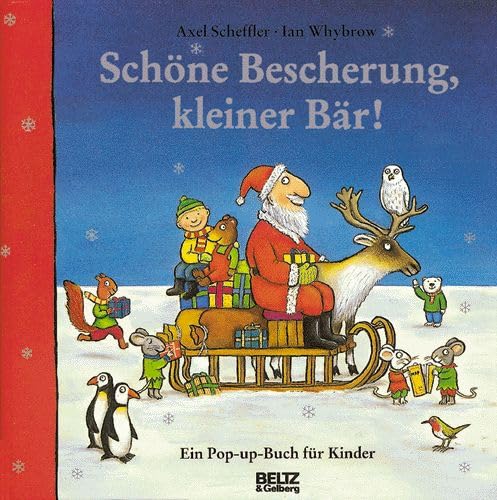 Schöne Bescherung, kleiner Bär: Klapp-Bilderbuch (Beltz & Gelberg) Children's books
