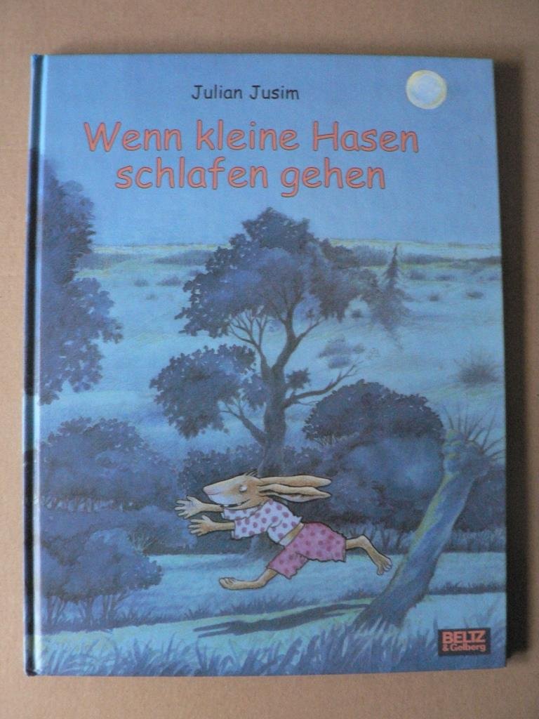 Wenn kleine Hasen schlafen gehen: Vierfarbiges Bilderbuch (Beltz & Gelberg) Books