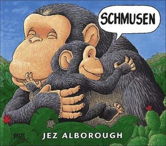 Schmusen: Bilderbuch (Beltz & Gelberg) Books