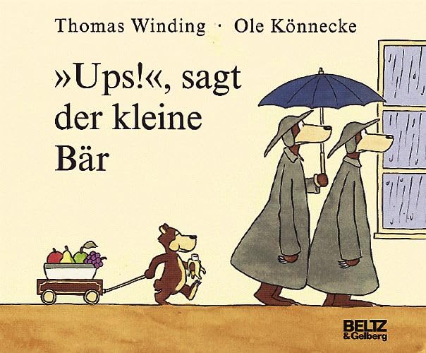 Ups!, sagt der kleine Bär: Pappbilderbuch (Beltz & Gelberg) Children's books