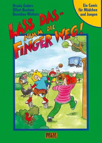Lass das - Nimm die Finger weg!: Ein Comic für Mädchen und Jungen Psychology