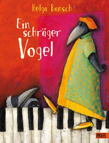 Ein schräger Vogel: Ausgezeichnet mit dem Kinder- und Jugendliteraturpreis des Landes Steiermark Children's books
