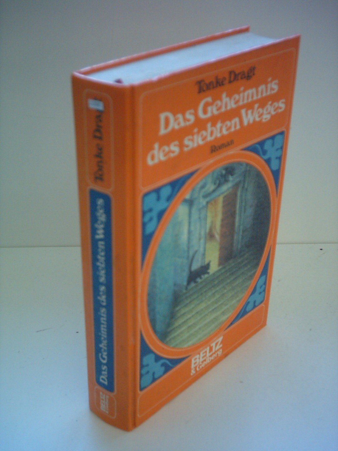 Das Geheimnis des siebten Weges: Abenteuer-Roman (Beltz & Gelberg Kinderbibliothek) Books