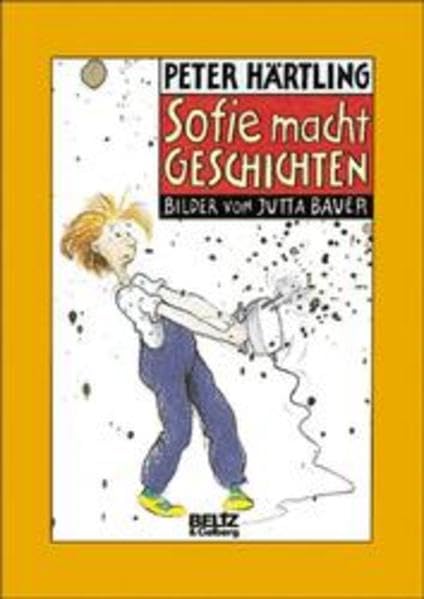 Sofie macht Geschichten (Beltz & Gelberg) Books
