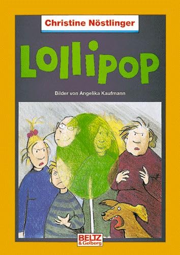 Lollipop: Erzählung (Beltz & Gelberg) Novels & Short Stories