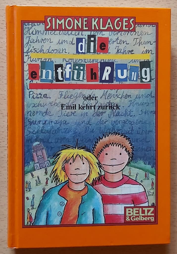 Die Entführung oder Emil kehrt zurück (Beltz & Gelberg) Fiction