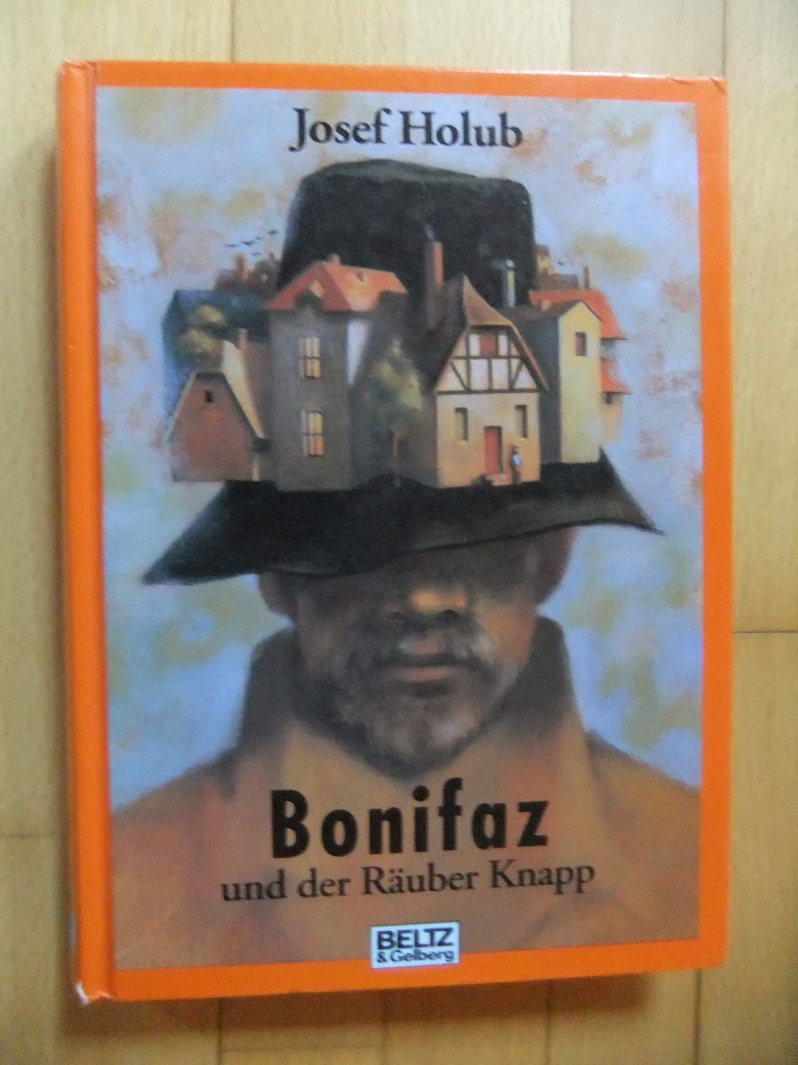 Bonifaz und der Räuber Knapp: Roman (Beltz & Gelberg) Fairy Tales & Legends
