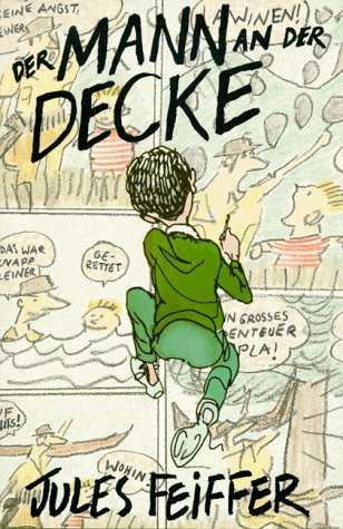 Der Mann an der Decke: Roman (Beltz & Gelberg) Novels & Short Stories