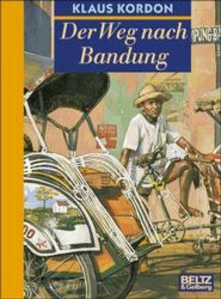 Der Weg nach Bandung (Beltz & Gelberg) Leisure, Home & Garden