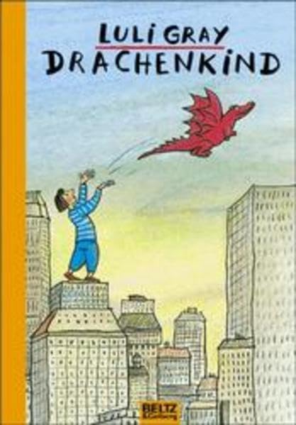 Drachenkind: Roman (Beltz & Gelberg) Books