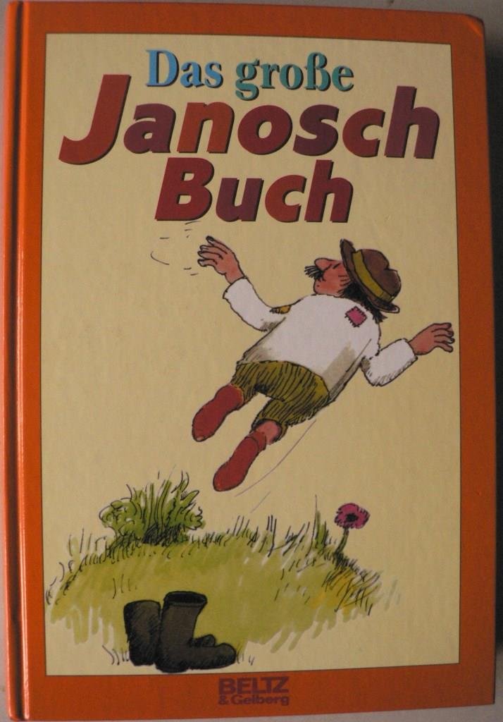 Das große Janosch-Buch (Beltz & Gelberg) Learning & Reference